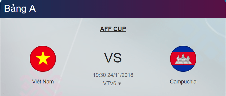 Hot: AFF CUP - Soi kèo Việt Nam vs Campuchia ngày 24/11/2018 1